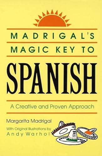 9780385410953: Madrigal's Magic Key to Spanish: A Creative and Proven Approach