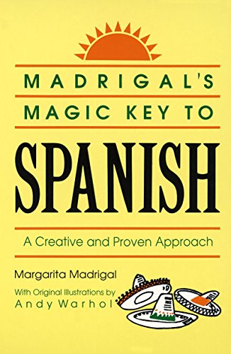 9780385410953: Madrigal's Magic Key to Spanish: A Creative and Proven Approach