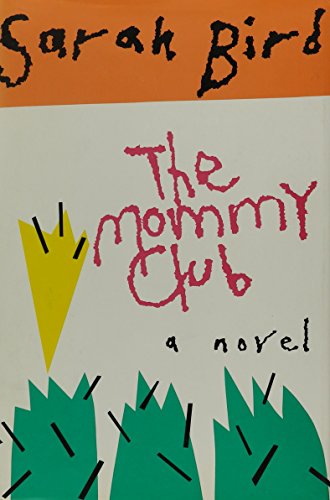 Beispielbild fr Mommy Club : A Novel zum Verkauf von Better World Books