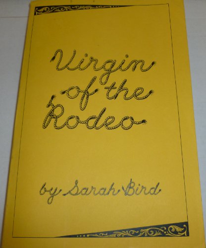 Beispielbild fr Virgin of the Rodeo zum Verkauf von Wonder Book