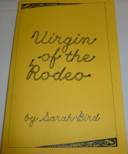 Stock image for Virgin of the Rodeo for sale by Wonder Book