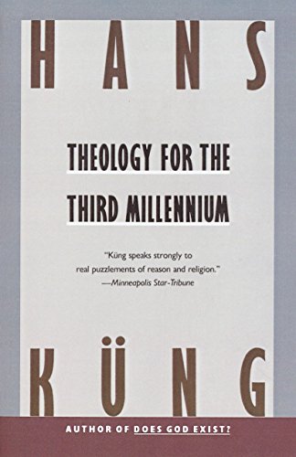 Beispielbild für Theology for the Third Millennium : An Ecumenical View zum Verkauf von Better World Books