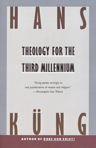 Stock image for Theology for the Third Millennium: An Ecumenical View for sale by Idaho Youth Ranch Books