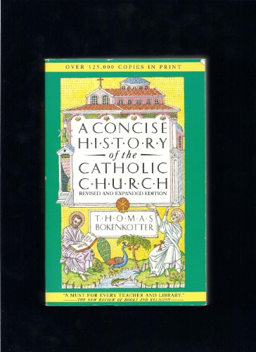 9780385411479: A Concise History of the Catholic Church, Revised and Expanded Edition