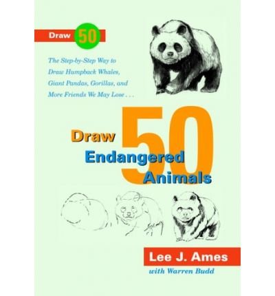 Draw Fifty Endangered Animals (9780385411929) by Ames, Lee J.; Burns, Ray; Budd, Warren