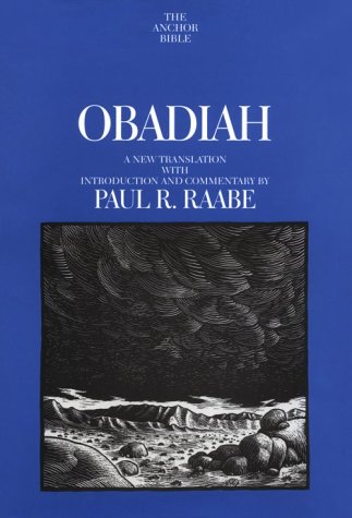 Beispielbild fr Obadiah: A New Translation with Introduction and Commentary [The Anchor Bible Volume 24D] zum Verkauf von Windows Booksellers