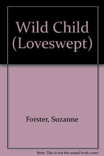 Wild Child - Suzanne Forster