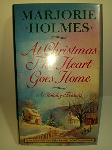 Beispielbild fr At Christmas the Heart Goes Home zum Verkauf von SecondSale