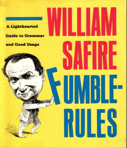 Stock image for Fumblerules : A Lighthearted Guide to Grammar and Good Usage for sale by Better World Books