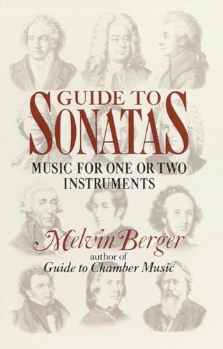 Beispielbild fr Guide to Sonatas: Music for One or Two Instruments zum Verkauf von Wonder Book