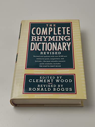 9780385413503: The Complete Rhyming Dictionary Revised: Including the Poet’s Craft Book