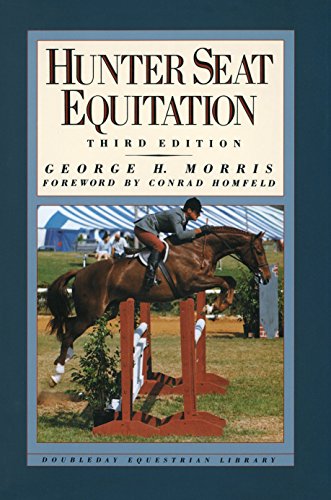 Beispielbild fr Hunter Seat Equitation : Third Edition zum Verkauf von Better World Books