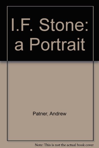 9780385413824: I.F. Stone: a Portrait