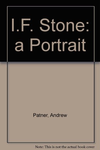 Stock image for I.F. Stone: A Portrait for sale by BookHolders