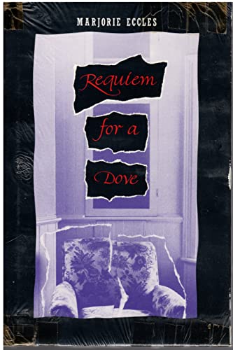 Requiem for a Dove (9780385414678) by Eccles, Marjorie