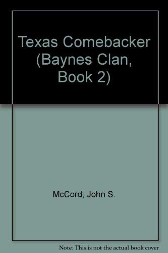 Stock image for TEXAS COMBACKER (Baynes Clan, Book 2) for sale by Agape Love, Inc