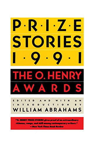 Stock image for Prize Stories 1991: The O. Henry Awards for sale by Granada Bookstore,            IOBA