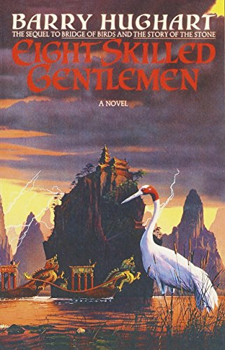 Stock image for Eight Skilled Gentlemen: A Novel (The Chronicles of Master Li and Number Ten Ox) for sale by ZBK Books
