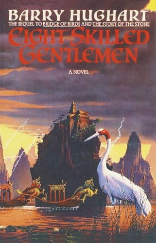 9780385417105: Eight Skilled Gentlemen: A Novel (The Chronicles of Master Li and Number Ten Ox)