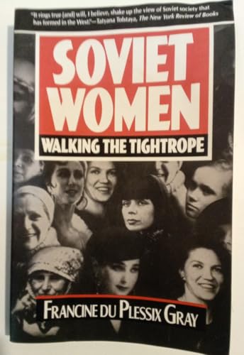 Beispielbild fr Soviet Women: Walking the Tightrope zum Verkauf von Wonder Book