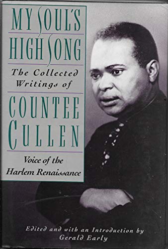 Stock image for My Soul's High Song : The Collected Writings of Countee Cullen for sale by Better World Books