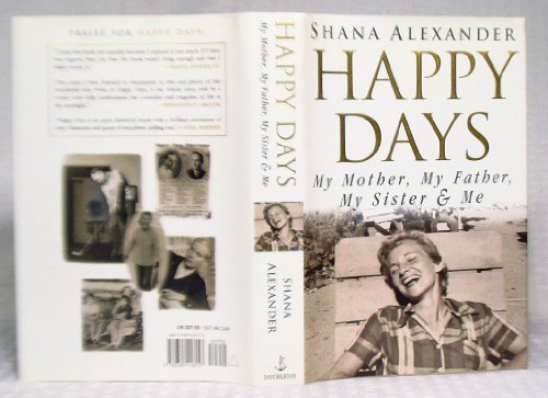 9780385418157: Happy Days: My Mother, My Father, My Sister & Me