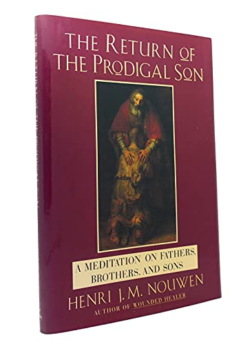 9780385418676: The Return Of The Prodigal Son