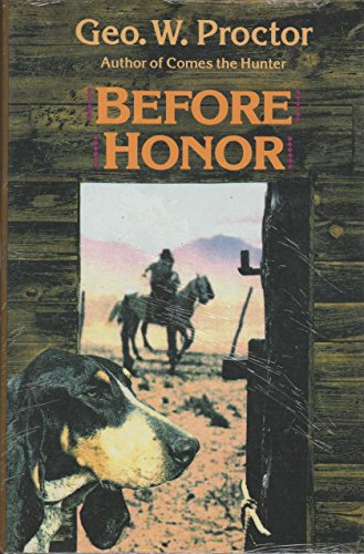 Imagen de archivo de Before Honor a la venta por ThriftBooks-Dallas