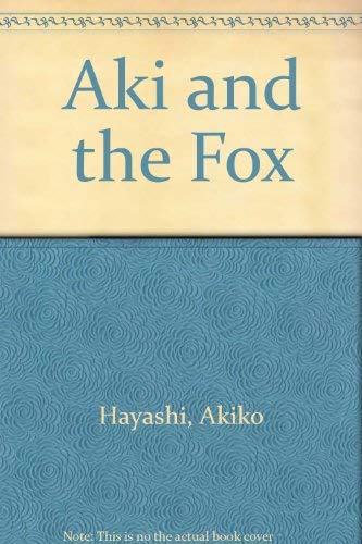 9780385419482: Aki and the Fox