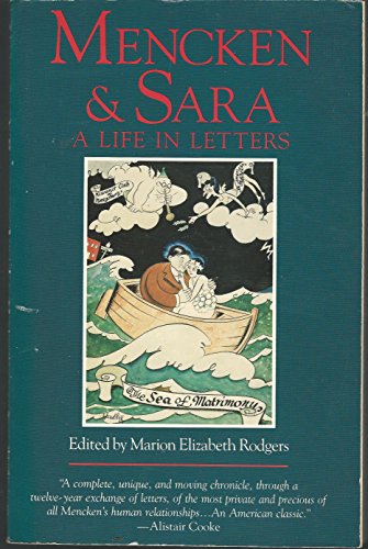 Mencken and Sara: A Life in Letters (9780385419802) by Rodgers, Marion Elizabeth