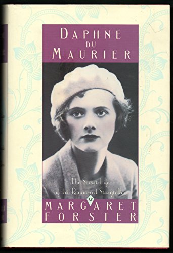 9780385420686: Daphne Du Maurier: The Secret Life of the Renowned Storyteller