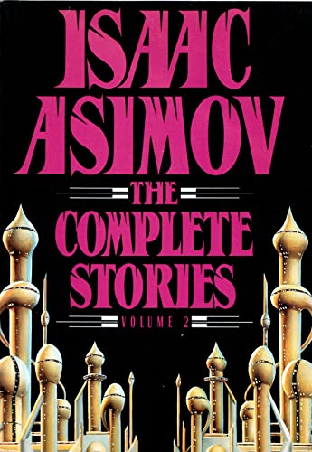 Stock image for Isaac Asimov: The Complete Stories. Vol. 2 for sale by 2nd Act Books