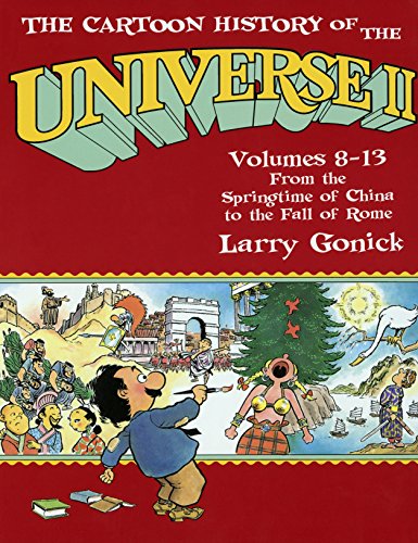 9780385420938: The Cartoon History of the Universe II: Volumes 8-13: From the Springtime of China to the Fall of Rome (Cartoon History of the Universe II Vols. 8-13 (Paperback))