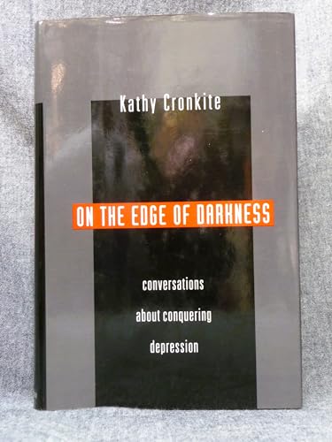 Imagen de archivo de On the Edge of Darkness: Conversations about Conquering Depression a la venta por Gulf Coast Books