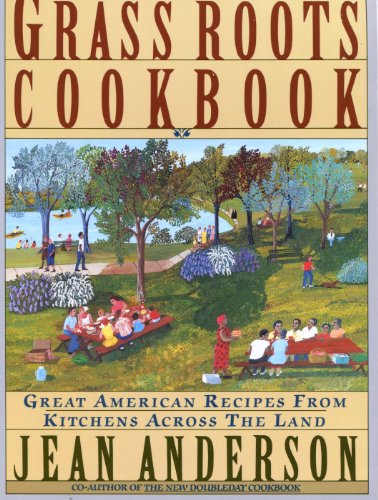 The Grass Roots Cookbook (9780385422475) by Anderson, Jean