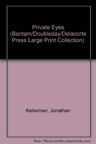 Private Eyes (Alex Delaware, No. 6) (9780385422833) by Kellerman, Jonathan