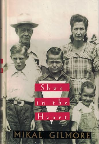 Stock image for Shot in the Heart for sale by Priceless Books