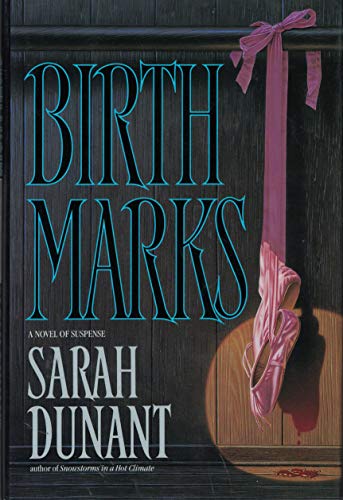 Birth Marks (9780385423182) by Dunant, Sarah