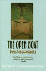 Imagen de archivo de The Open Boat : Poems from Asian America a la venta por Better World Books: West