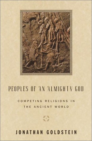 Beispielbild fr Peoples of an Almighty God : Competing Religions in the Ancient World zum Verkauf von Better World Books