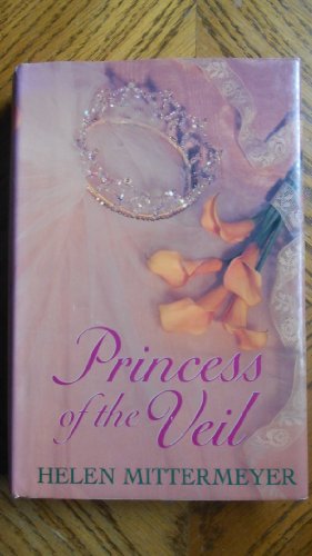 Beispielbild fr Princess of the Veil zum Verkauf von Better World Books