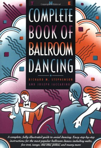 Beispielbild fr COMPLETE BOOK OF BALLROOM DANCING zum Verkauf von Riverow Bookshop