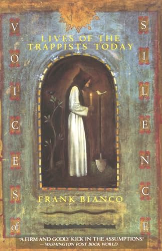 Imagen de archivo de Voices of Silence: Lives of the Trappists Today a la venta por Julian's Bookshelf