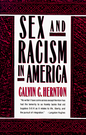 9780385424332: Sex and Racism in America