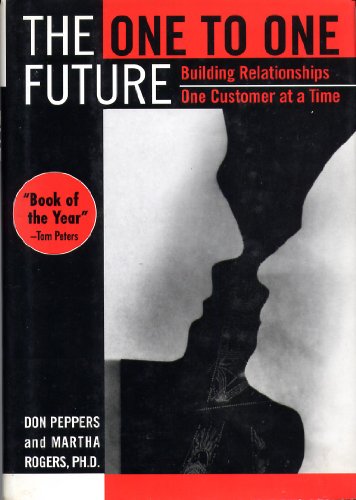 9780385425285: The One to One Future: Building Relationships One Customer at a Time