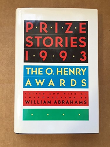 Beispielbild fr Prize Stories 1993 : The O. Henry Awards zum Verkauf von Better World Books