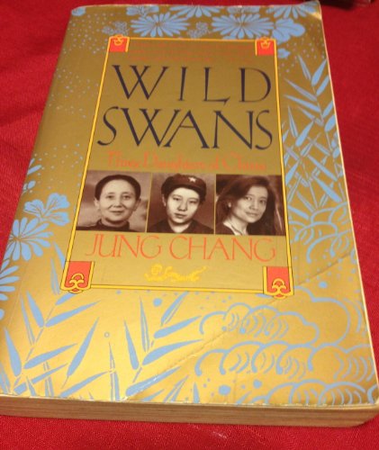Beispielbild für Wild Swans: Three Daughters of China zum Verkauf von M & M Books