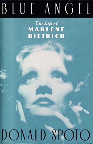 Imagen de archivo de Blue Angel : The Life of Marlene Dietrich a la venta por Better World Books: West