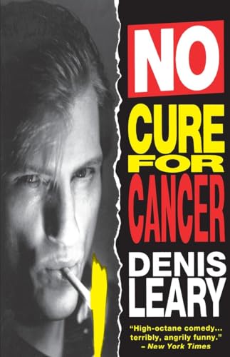 No Cure for Cancer: A Monologue (9780385425810) by Leary, Denis