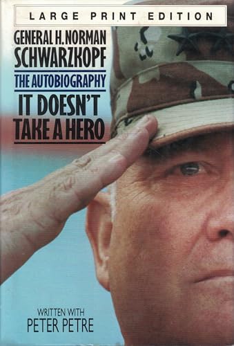 9780385425841: It Doesn't Take a Hero: General H. Norman Schwarzkopf, the Autobiography